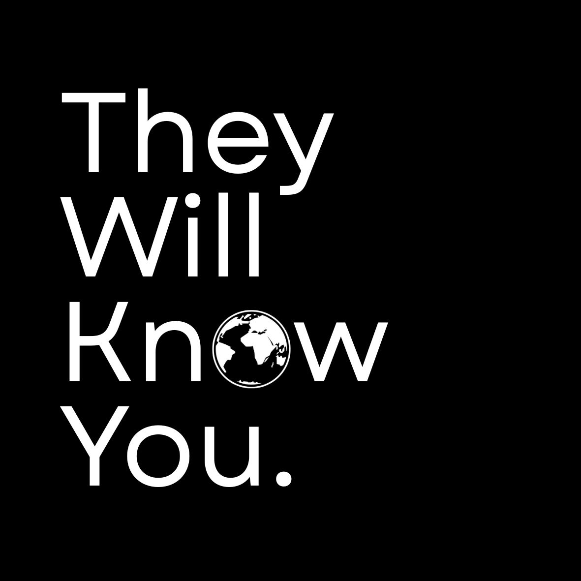 They Will Know You